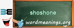 WordMeaning blackboard for shoshone